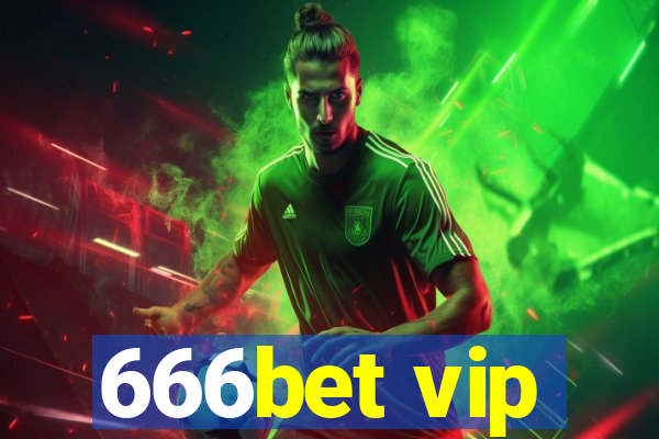 666bet vip